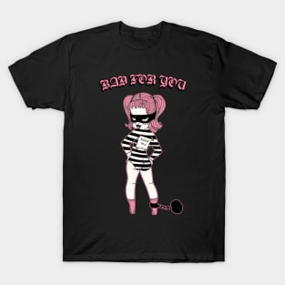 Bad for you T-Shirt